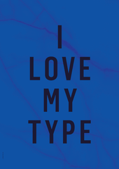 Poster I LOVE MY TYPE