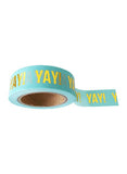 Tape _ YAY!